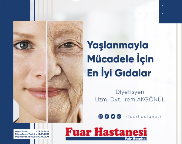 YAŞLANMAYLA MÜCADELE İÇİN EN İYİ GIDALAR