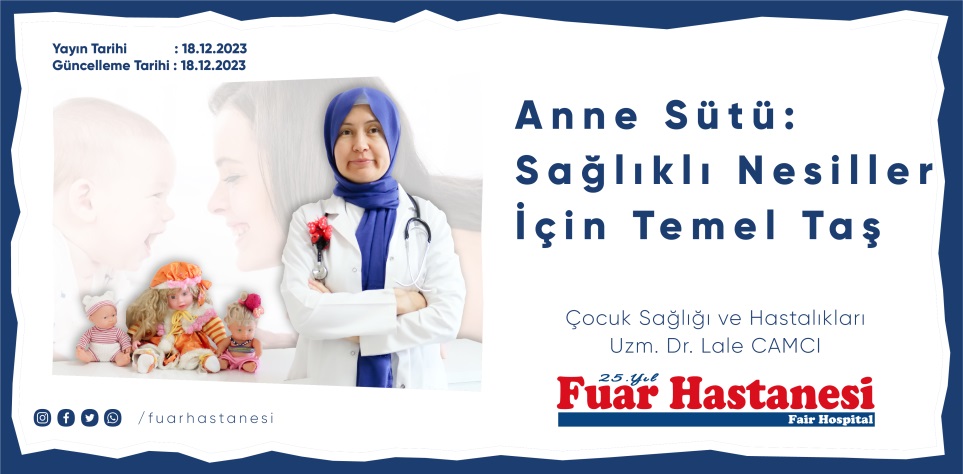 Anne Sütü Sağlıklı Nesiller İçin Temel Taş