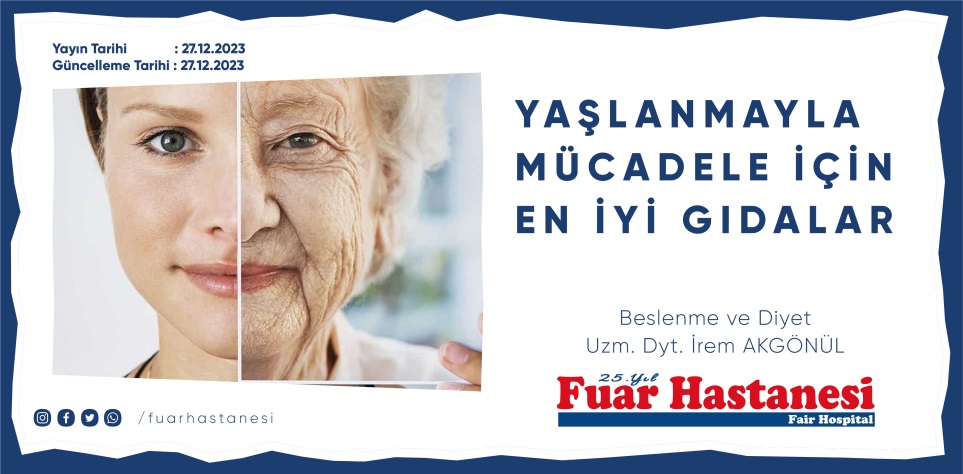 YAŞLANMAYLA MÜCADELE İÇİN EN İYİ GIDALAR