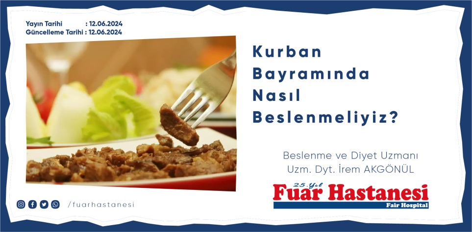 Kurban Bayramında Nasıl Beslenmeliyiz?