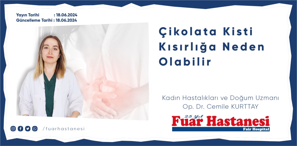 Çikolata Kisti Kısırlığa Neden Olabilir