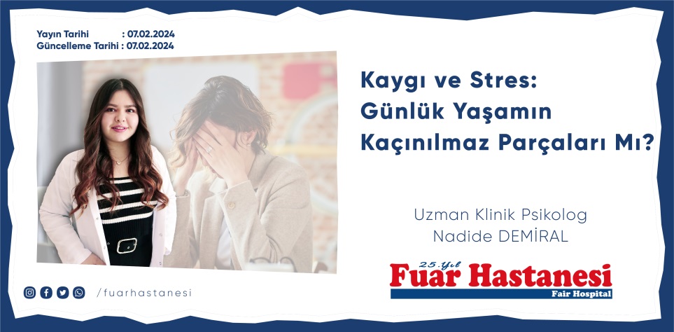 Kaygı ve Stres Günlük Yaşamın Kaçınılmaz Parçaları mı?