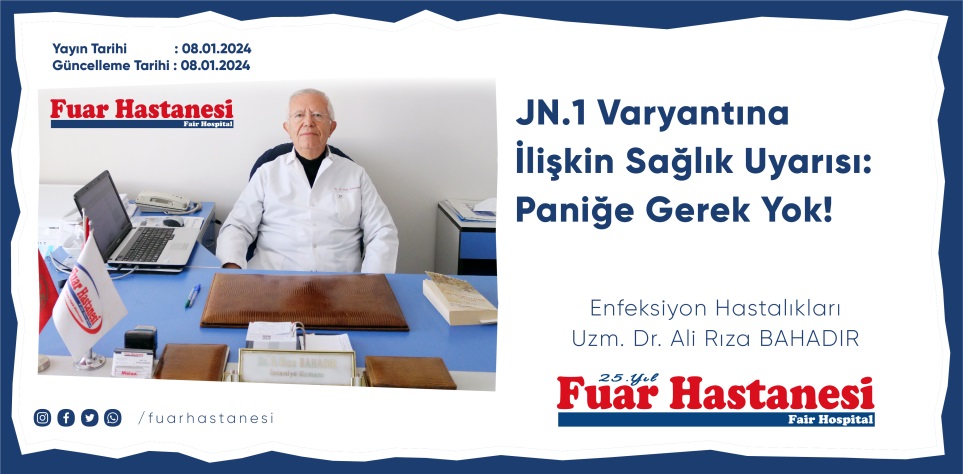 JN1 Varyantına İlişkin Sağlık Uyarısı Paniğe Gerek Yok!