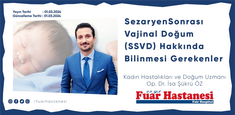 Sezaryen Sonrası Vajinal Doğum (SSVD) Hakkında Bilinmesi Gerekenler