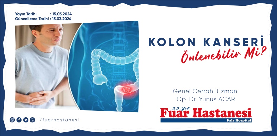 KOLON KANSERİ ÖNLENEBİLİR Mİ?