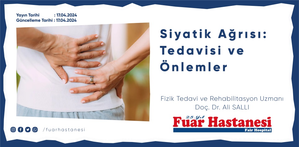 Siyatik Ağrısı Tedavisi ve Önlemler