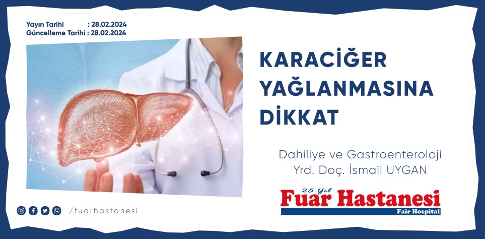 KARACİĞER YAĞLANMASINA DİKKAT